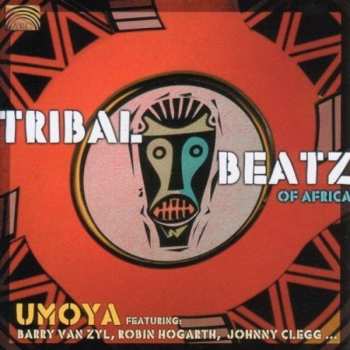 Album Umoya: Tribal Beatz Of Africa