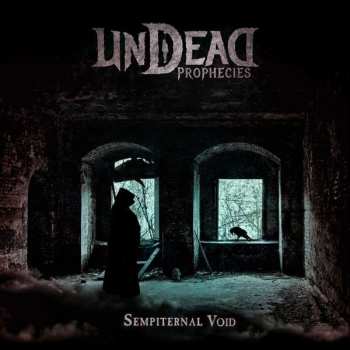 LP Undead Prophecies: Sempiternal Void