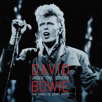 2LP David Bowie: Under The Covers (The Songs He Didn't Write) CLR