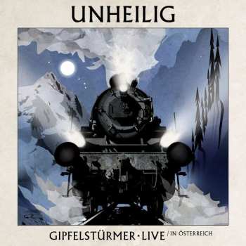 2CD Unheilig: Gipfelstürmer * Live / In Österreich