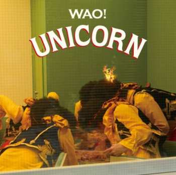 Album Unicorn: WAO!