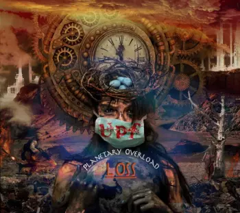 United Progressive Fraternity: Planetary Overload - Part 1: Loss