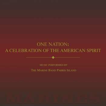 Album United States Marine Band "the President's Own": One Nation: A Celebration Of T
