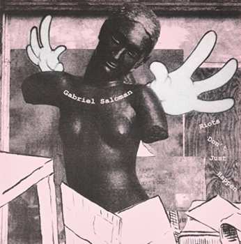 LP Riots Don't Just Happen