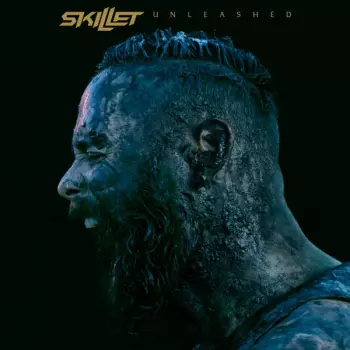Skillet: Unleashed