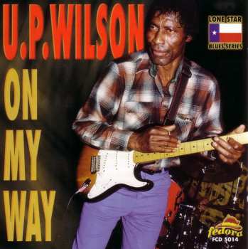 Album U.P. Wilson:  'On My Way' 