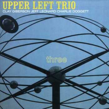Album Upper Left Trio: Three