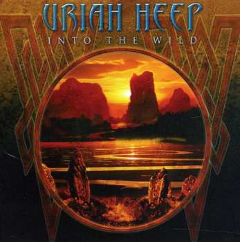 Album Uriah Heep: Into The Wild