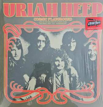 LP Uriah Heep: Cosmic Playground - Live On The King Biscuit Flower Hour