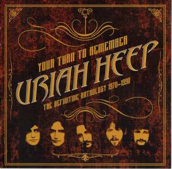2CD Uriah Heep: Your Turn To Remember · The Definitive Anthology 1970–1990