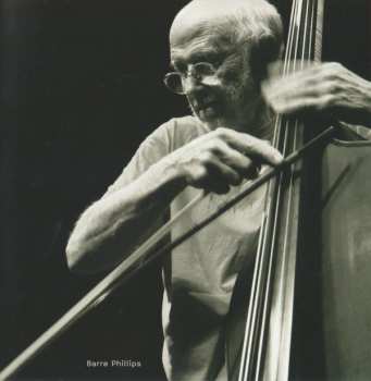 CD Urs Leimgruber / Jacques Demierre / Barre Phillips: Montreuil