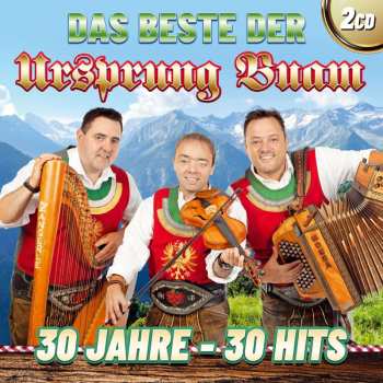 2CD Ursprung Buam: Das Beste: 30 Jahre - 30 Hits