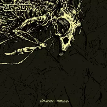 Ursut: Dårarnas Paradis