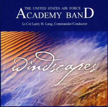 Us Air Force Academy Band: Windscapes