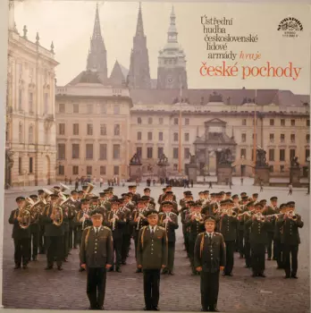 Ústřední Hudba Československé Lidové Armády: České Pochody
