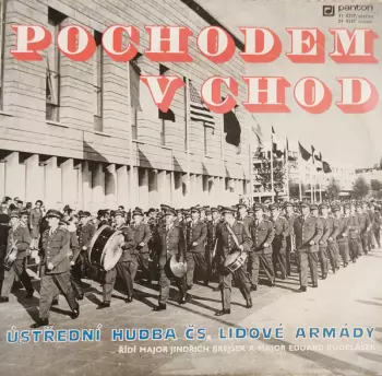 Ústřední Hudba Československé Lidové Armády: Pochodem Vchod