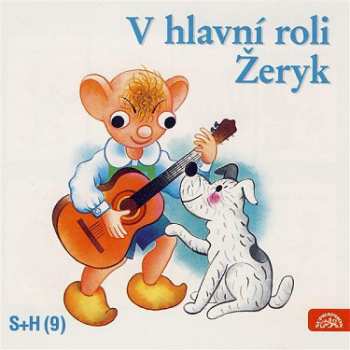 Album Spejbl & Hurvínek: V Hlavní Roli Žeryk