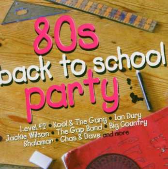 Album Various: 80s Back To School Party