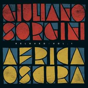 LP Giuliano Sorgini: Africa Oscura Reloved Vol. 1