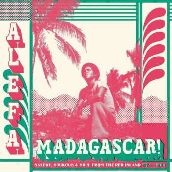 2LP Various: Alefa Madagascar ! Salegy, Soukous & Soul From The Red Island 1974-1984