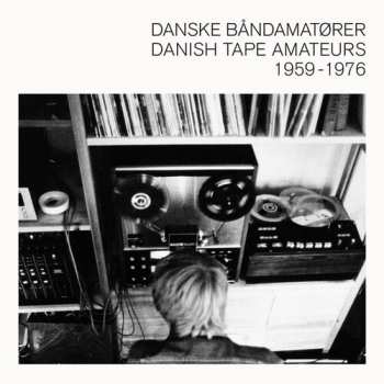 Album Various: Danish Tape Amateurs 1959