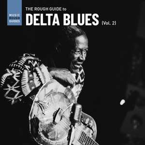 CD Various: The Rough Guide To Delta Blues (Vol. 2)