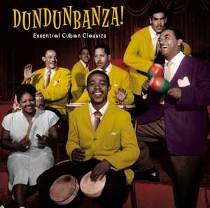 Album Various: Dundunbanza: Essential Cuban Classics