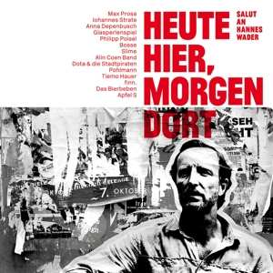 LP Various: Heute Hier, Morgen Dort - Salut An Hannes Wader