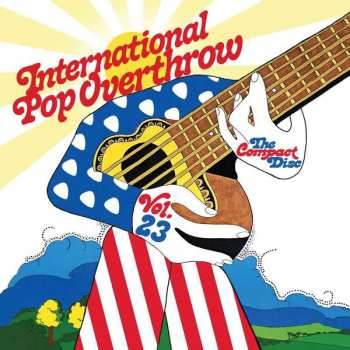3CD Various: International Pop Overthrow Vol. 23