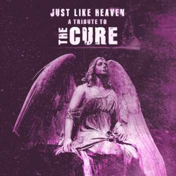 Album Various: Just Like Heaven: A Tribute To The