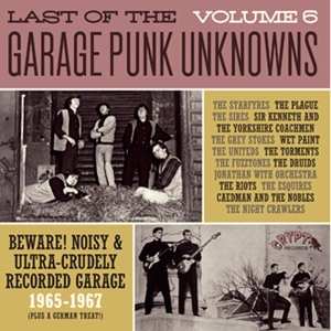LP Various: Last Of The Garage Punk Unknowns Vol. - Beware! Noisy & Ultra-crudely Recorded Garage