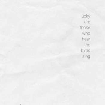 LP Various: Lucky Are Those Who Hear The Birds Sing