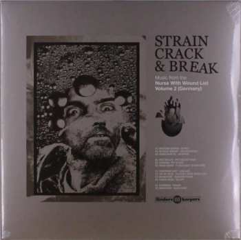 LP Various: Strain Crack & Break: Music From The Nurse With Wound List Volume 2