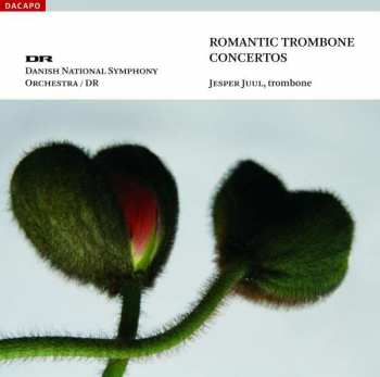 CD DR RadioSymfoniOrkestret: Romantic Trombone Concertos