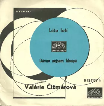 Léta Letí / Dávno Nejsem Hloupá