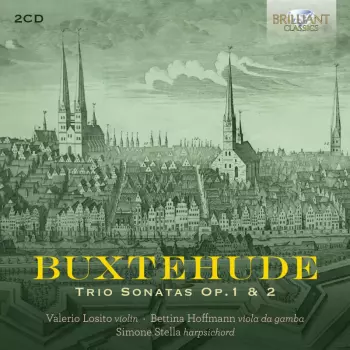 Buxtehude: Trio Sons Op. 1 & 2