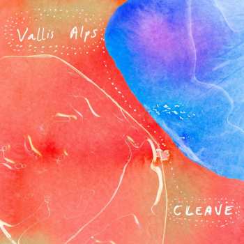 LP Vallis Alps: Cleave