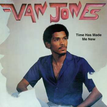 CD Van Jones: Time Has Made Me New LTD