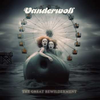 Album Vanderwolf: The Great Bewilderment