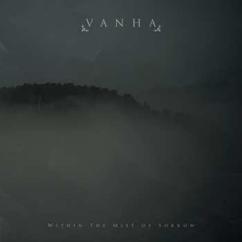 CD Vanha: Within The Mist Of Sorrow
