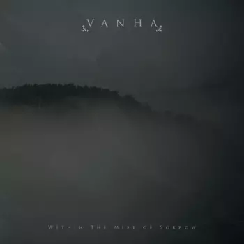 Within The Mist Of Sorrow