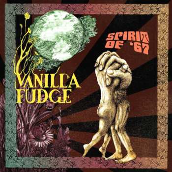 CD Vanilla Fudge: Spirit Of '67