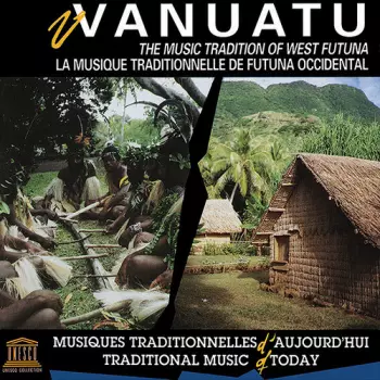 Vanuatu: Music Tradition Of West Futuna / Various: Vanuatu: Music Tradition Of West Futuna