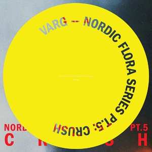 2LP Varg: Nordic Flora Series Pt.5: Crush