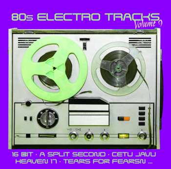 Album Various: 80s Electro Tracks Volume 9