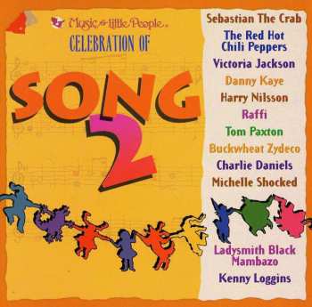 Album Various: A Child’s Celebration Of Song 2