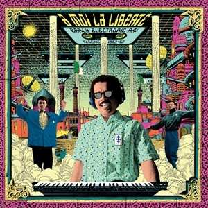 CD Various: A Moi La Liberté, Early Electronic Raï, Algérie 1983-90