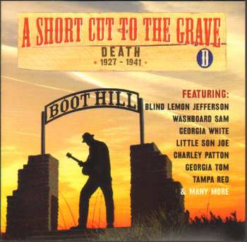 4CD/Set di cofanetti Various: A Short Cut To The Grave (Gin, Justice, Jail & Judgement 1924-1942)