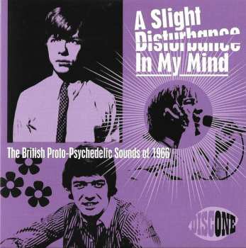3CD/Set di cofanetti Various: A Slight Disturbance In My Mind: The British Proto-Psychedelic Sounds of 1966