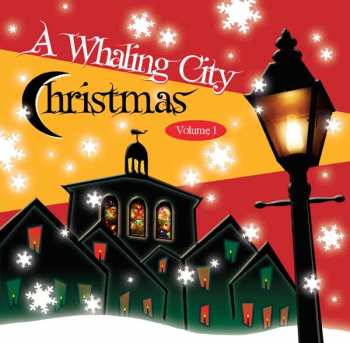 CD Various: A Whaling City Christmas: Volume 1